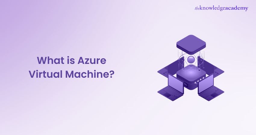 What is Azure Virtual Machine