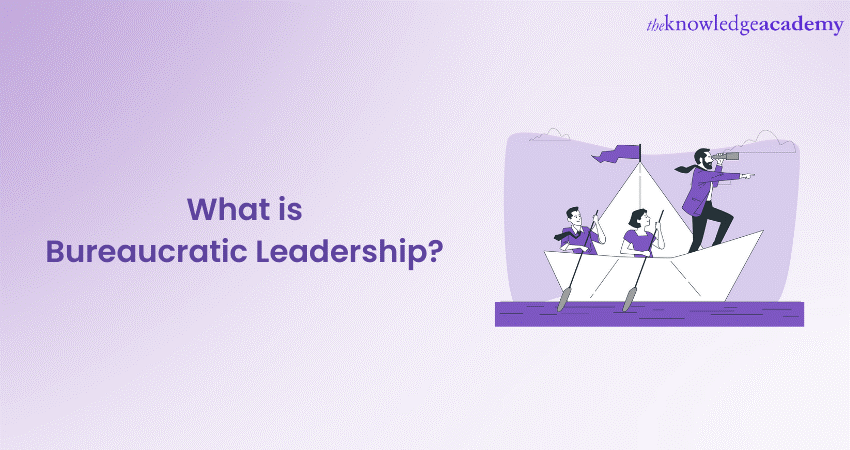 What is Bureaucratic Leadership
