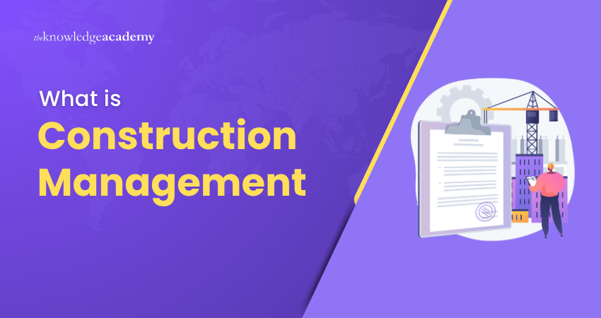 What is Construction Management?