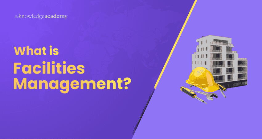 What is Facilities Management
