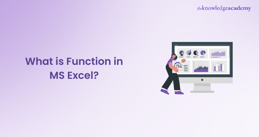 What is a Function in MS Excel and How to Use Them Effectively
