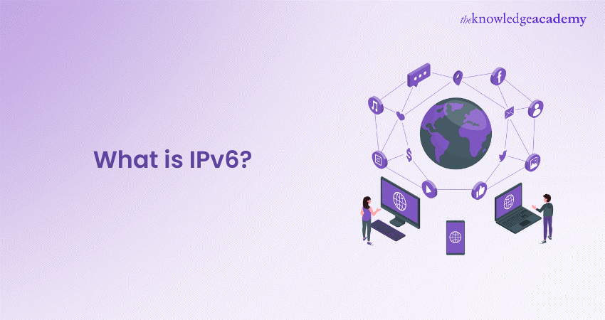 What is IPv6 (Internet Protocol Version 6)