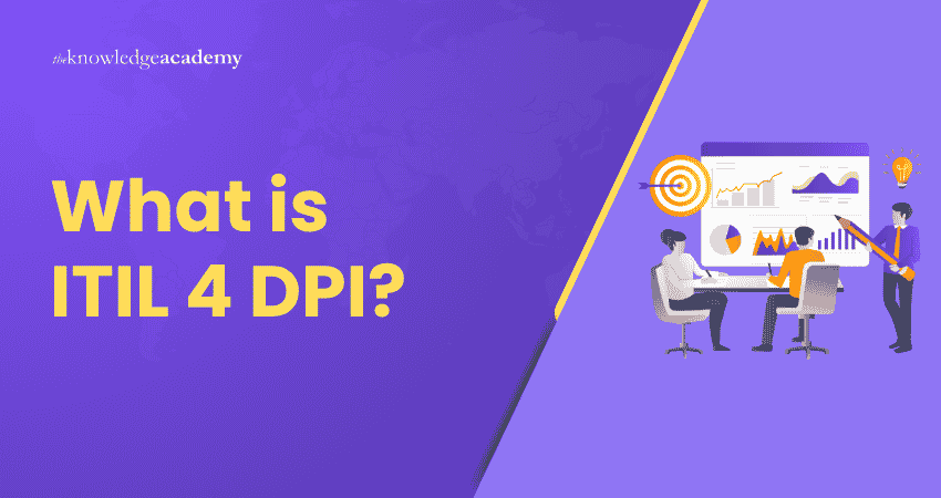 What is ITIL 4 DPI? What is the ITIL 4 Strategy: Direct, Plan, and Improve?