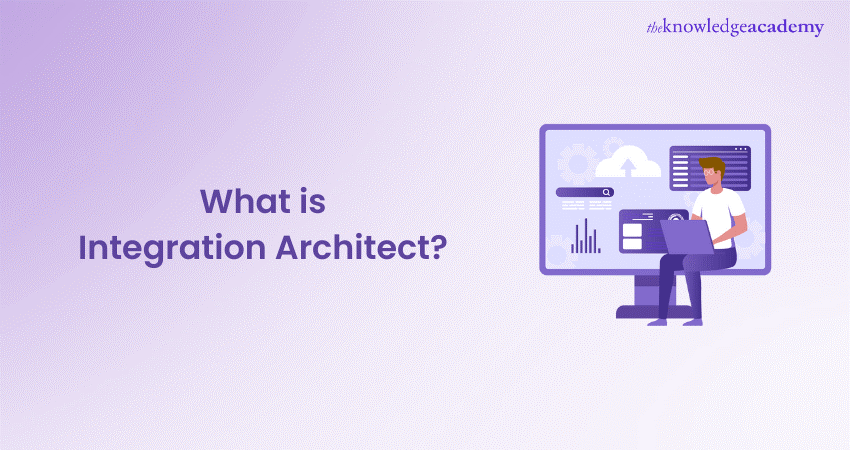 What is Integration Architect
