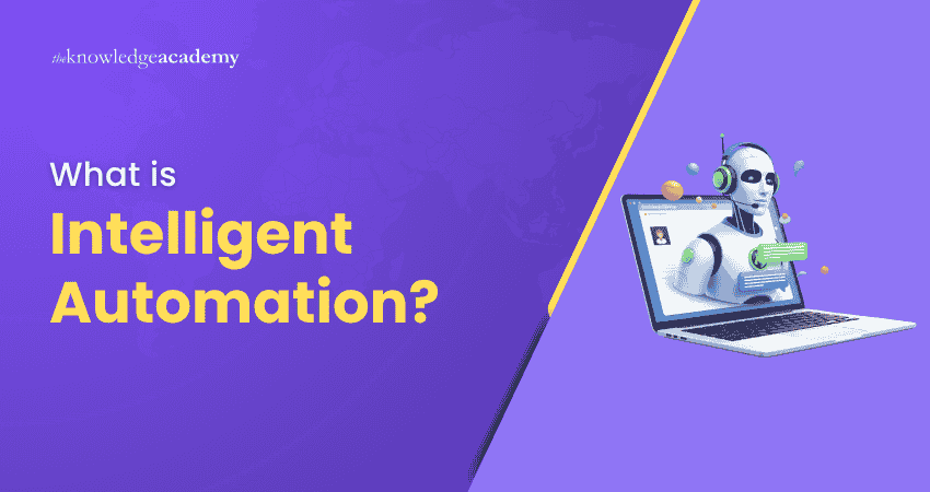 What is Intelligent Automation