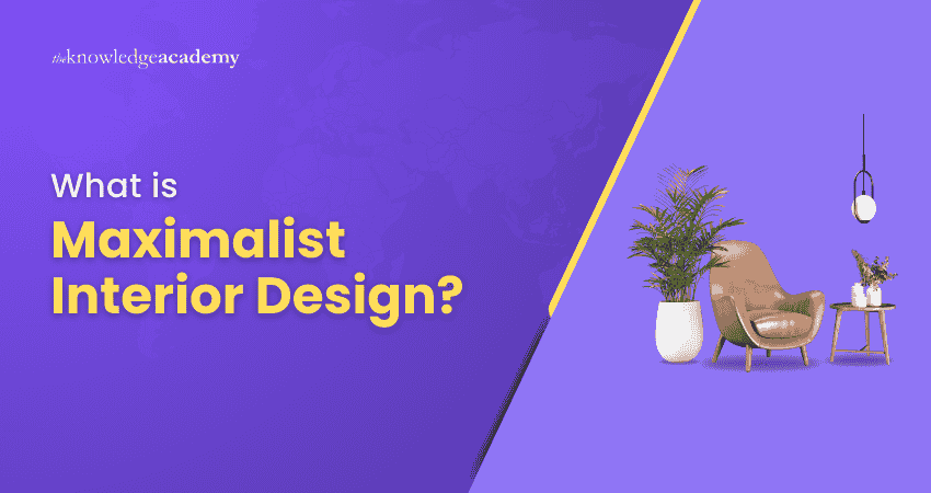 What is Maximalist Interior Design