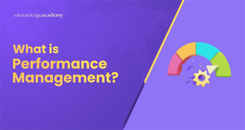 What is Performance Management? What is Performance Management?
