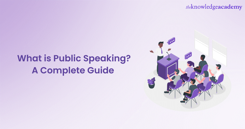 What is Public Speaking? A Complete Guide 