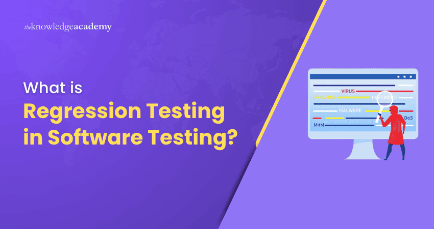 What is Regression Testing in Software Testing? What is Regression Testing in Software Testing?
