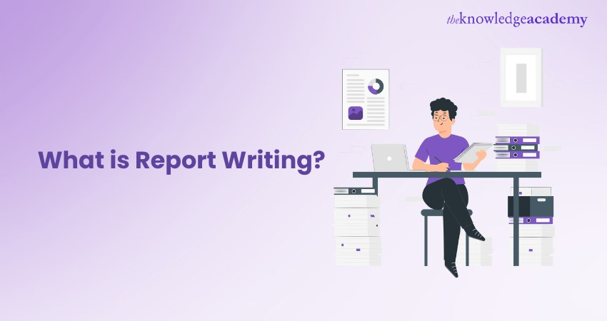 What is Report Writing