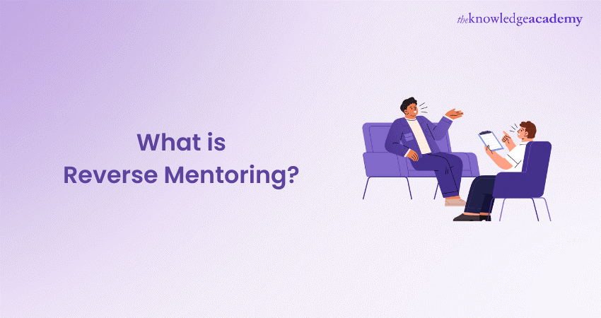 What is Reverse Mentoring