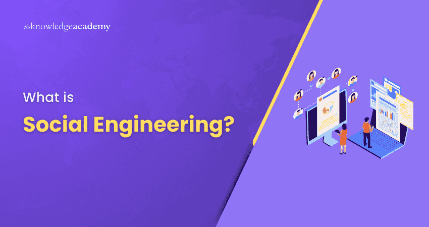 What is Social Engineering