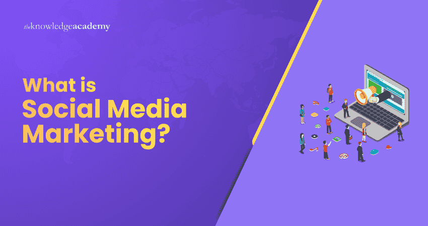 What is Social Media Marketing