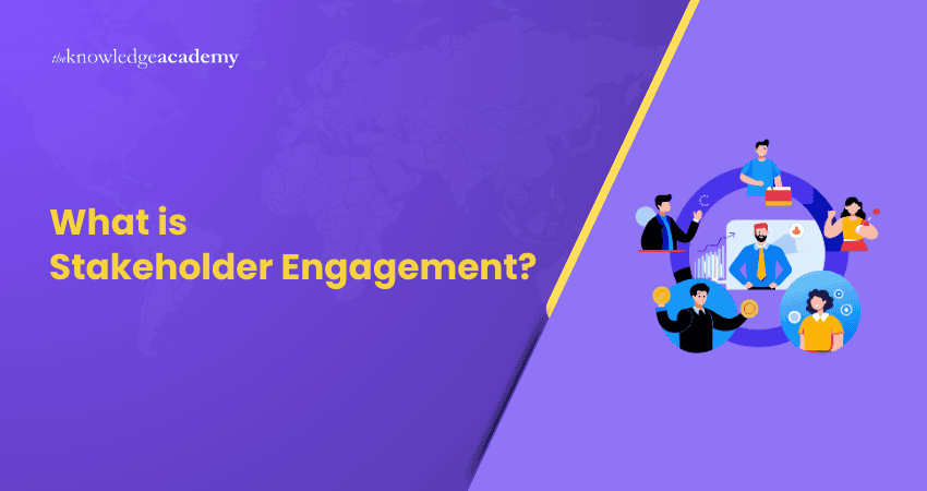 What is Stakeholder Engagement? What is Stakeholder Engagement?