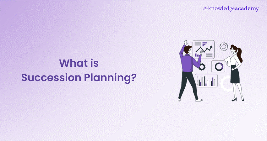What is Succession Planning