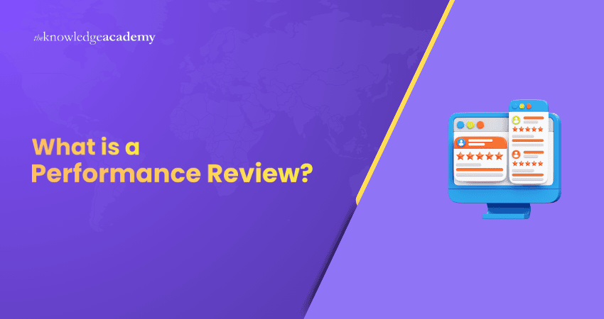 What is a Performance Review? What is a Performance Review