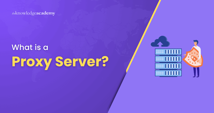What is a Proxy Server