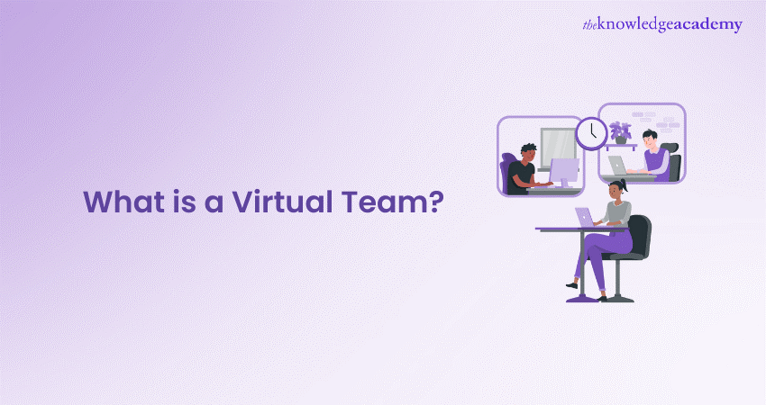 What is a Virtual Team