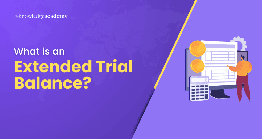 What is an Extended Trial  Balance