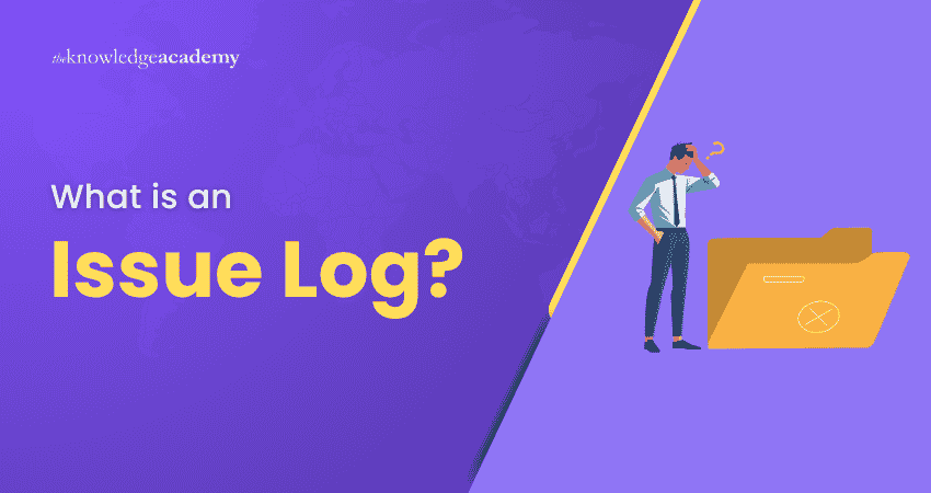 What is an Issue Log What is an issue Log
