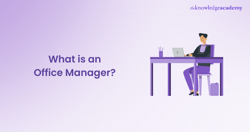 What is an Office Manager