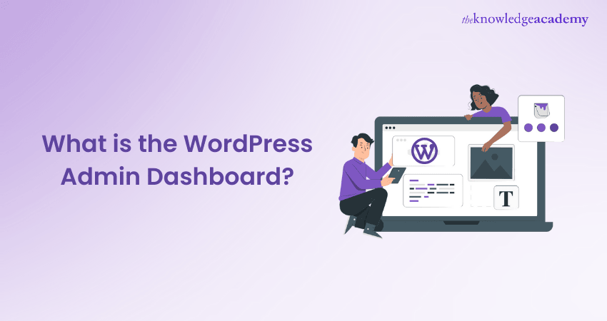What is the WordPress Admin Dashboard