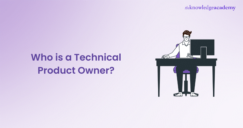 Who is a Technical Product Owner