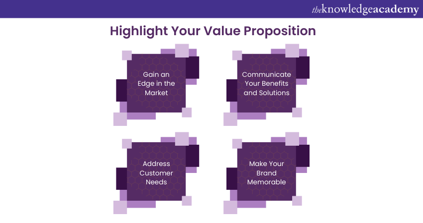 Highlight your value proposition
