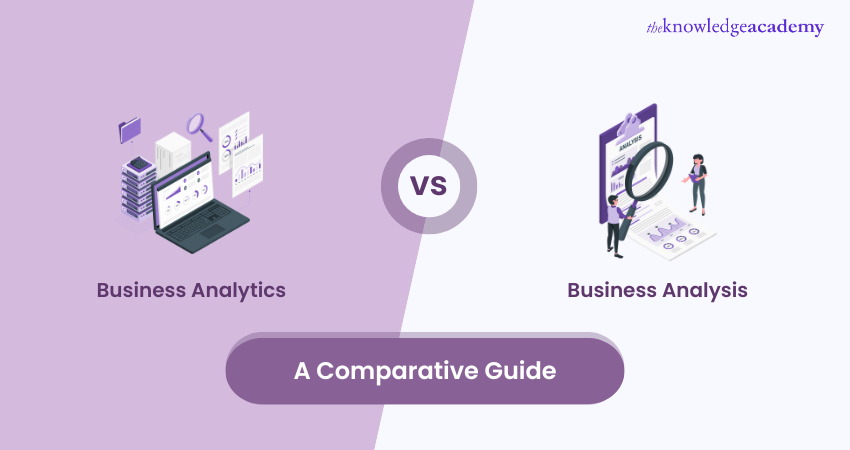 Business Analytics vs Business Analysis