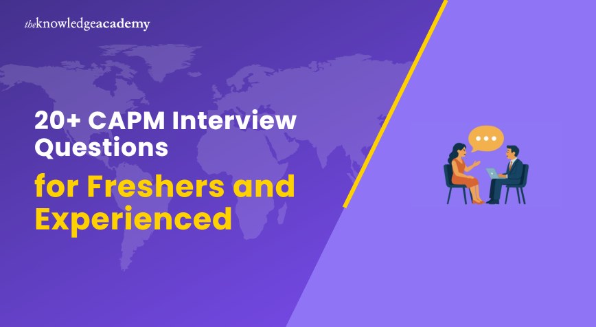 20+ CAPM Interview Questions for Freshers and Experienced