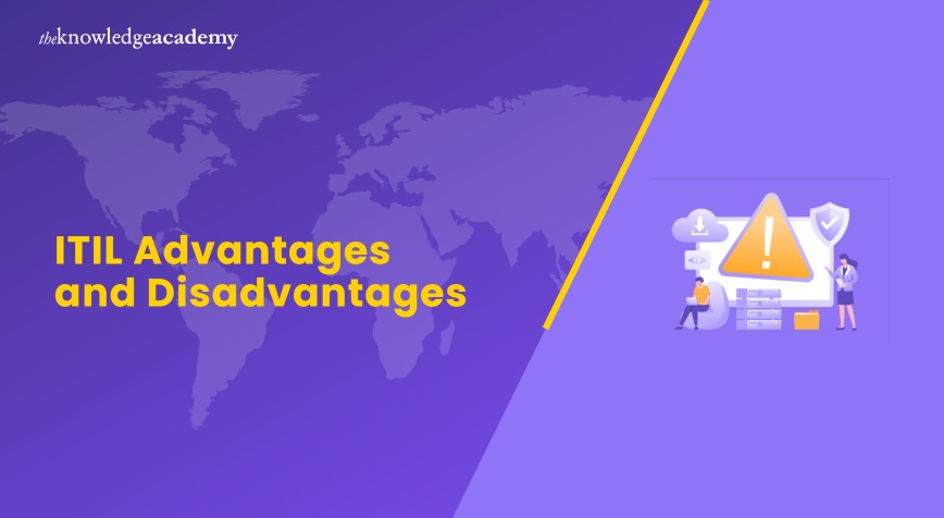 ITIL Advantages and Disadvantages