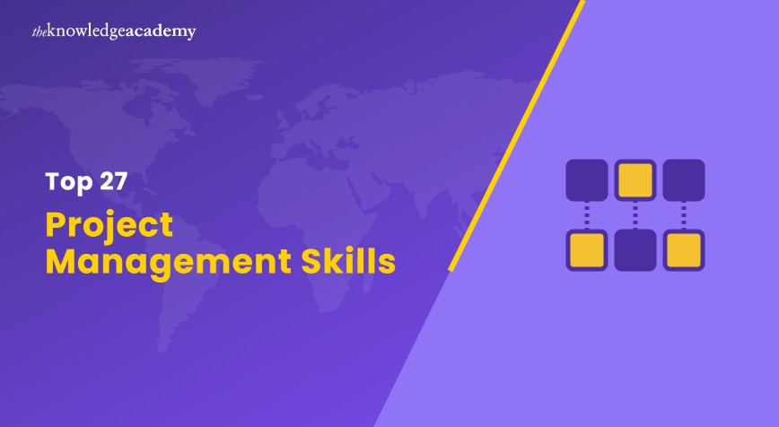 Top 27 Project Management Skills Top 27 Project Management Skills