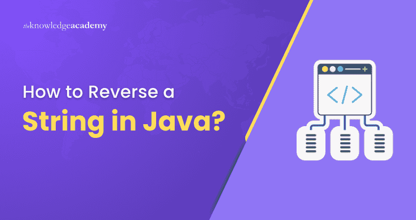 How to Reverse a String in Java with Examples How to Reverse a String in Java?